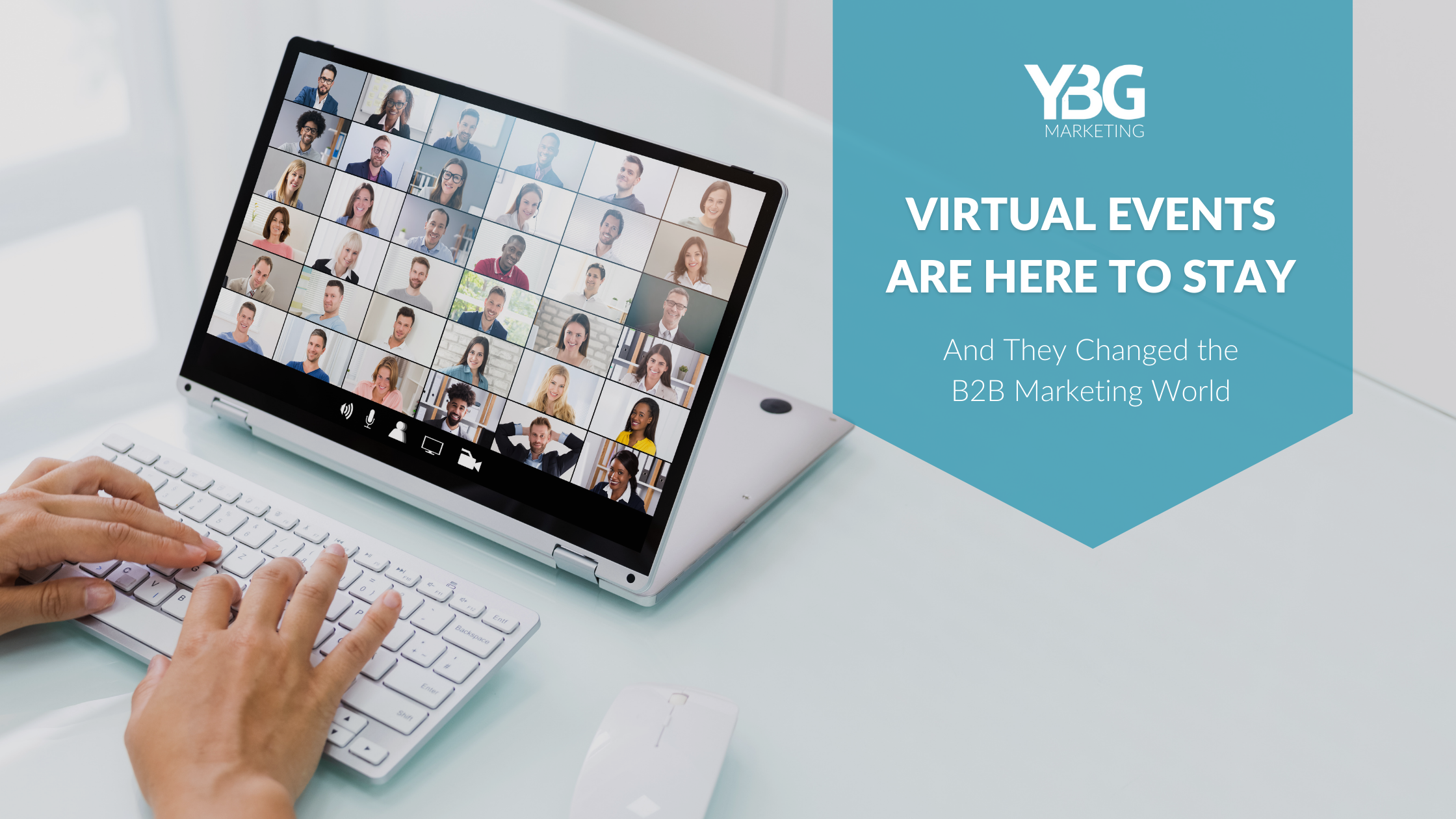 Virtual Events Are Here to Stay